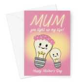 Cute Light Bulb Mother's Day Card