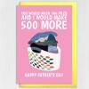 You would wash 500 piles and I would make 500 more funny laundry Father's Day card for dad, daddy or father (Size A6/A5/A4/Square 6x6") - A6: Single card - Blue