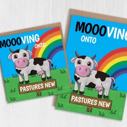 Moooving onto pastures new funny cow, moo pun, rainbow, new home, moving, new job, leaving work colleague card (Size A6/A5/A4/Square 6x6") - A6: Single card