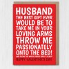 Throw me passionately on the bed and clean the whole house funny, rude Valentine's Day card for husband, boyfriend, partner (Size A6/A5/A4) - A6: Single card - Boyfriend