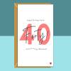 Funny 40th Birthday Card - Personalised - For Her or For Him - Perfect greetings card for a friend or someone else turning 40 years old. - Blank inside - Small