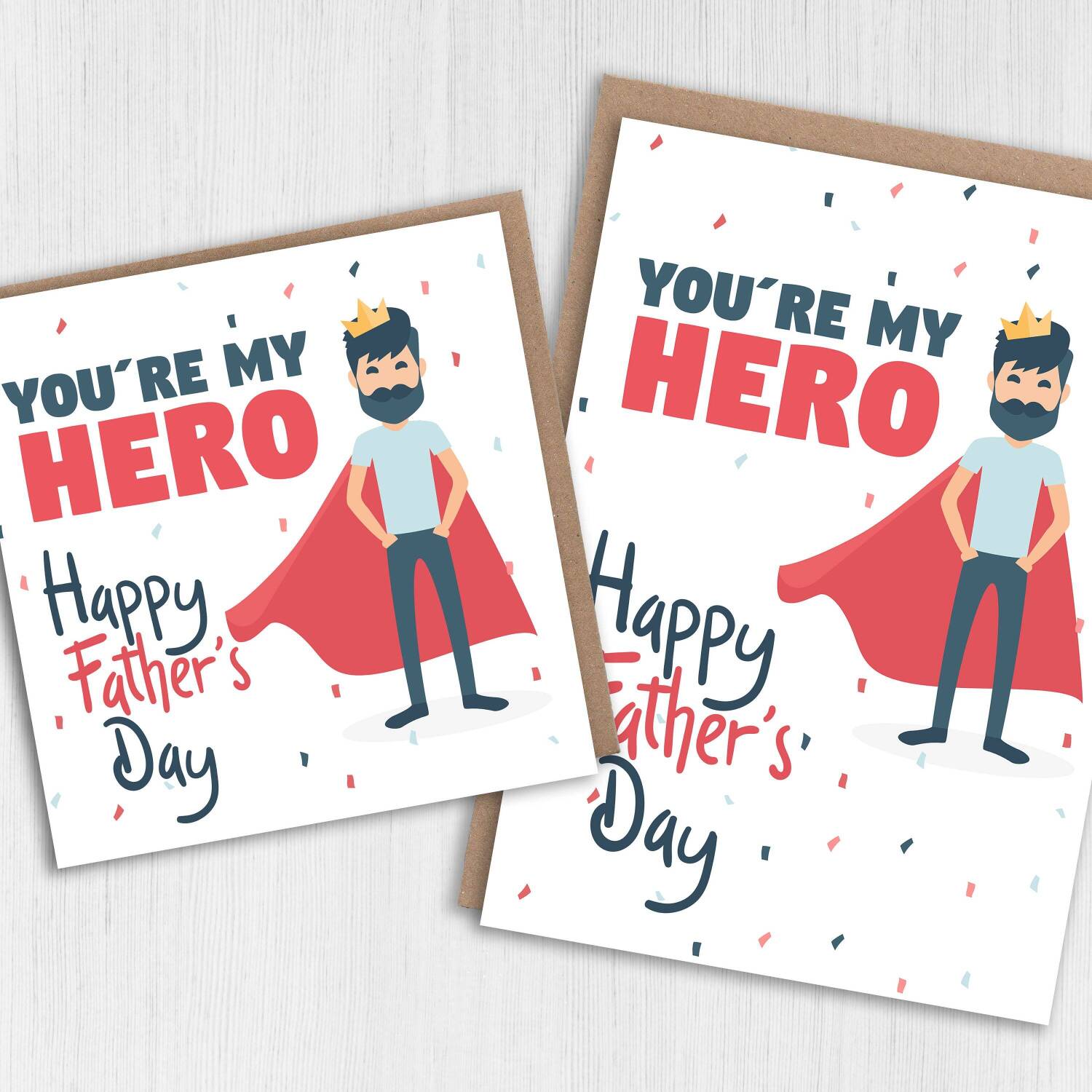 You're my hero. Happy Father's Day superhero Father's Day card for dad, daddy, father from son, daughter, child (Size A6/A5/A4/Square 6x6") - A6: Single card