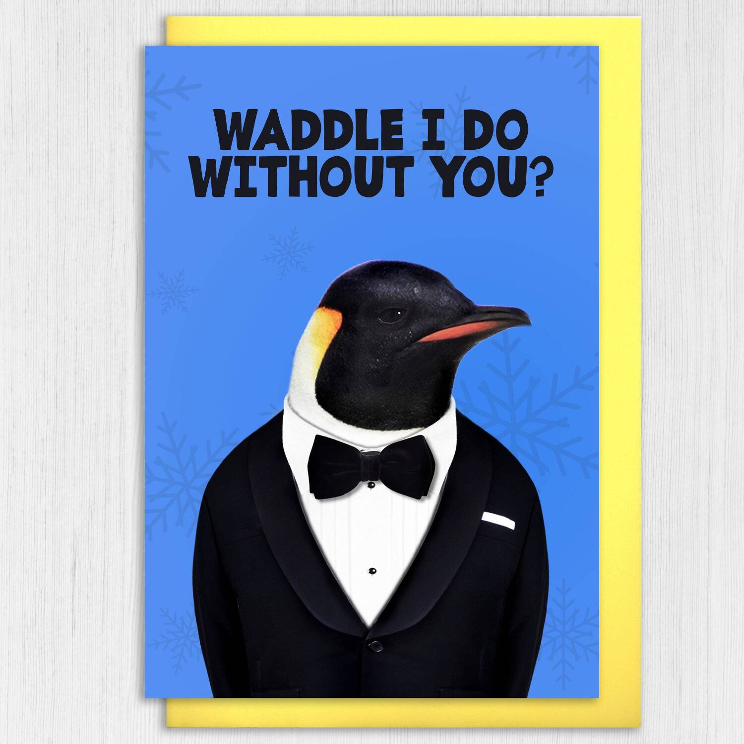 Waddle I do without you? Penguin in clothes Valentine's Day card for wife, husband, girlfriend, boyfriend (Animalyser) Size A6/A5/A4/Square - A6: Single card