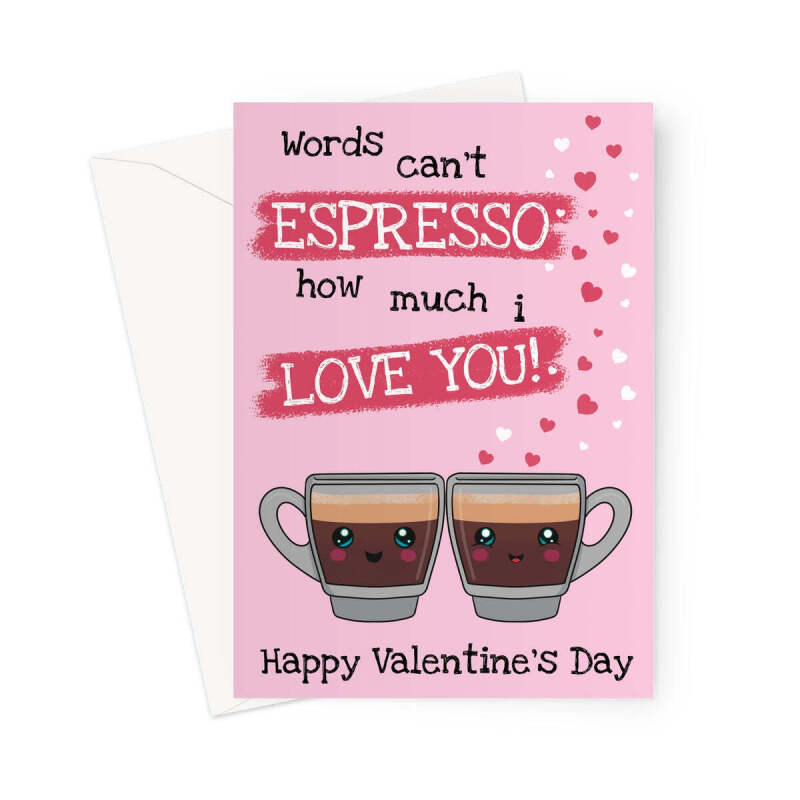 Cute Valentine’s Day Card – Espresso Love Pun for Coffee Lovers - A5 Portrait - 1 Card