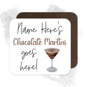 Personalised Drinks Coaster - Name's Chocolate Martini Goes Here!