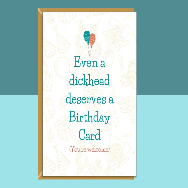 Funny Birthday Card - Personalised inside - For Him or For Her - For Friend, Colleague, Brother, Sister, Bestie, or anyone else - Rude Card - Blank inside