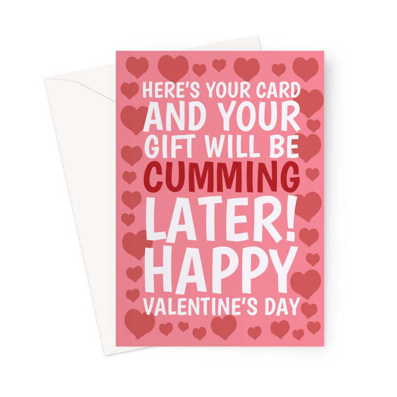 Naughty Valentine's Gift Card - You'll Be Cumming Later - A5 Portrait - 1 Card