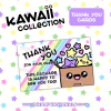 Kawaii Thank You Cards *New Designs* - Mixed pack