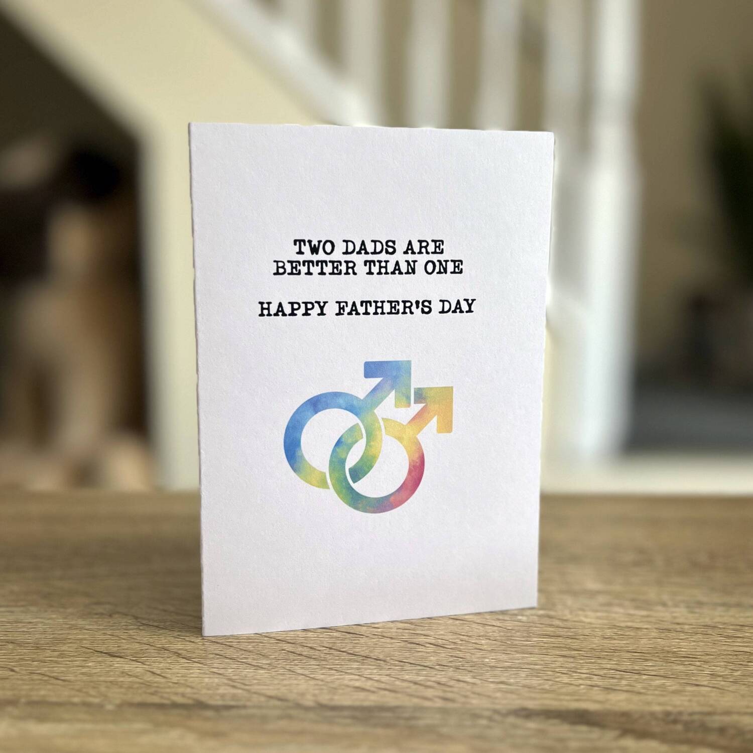 Two dads are better than one LGBTQ+ Father's Day card for dad, daddy, father, gay parents, dads from children (Size A6/A5/A4/Square 6x6") - A6: Single card