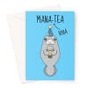 Cute Manatee Birthday Card - Boba Tea Joke - A5 Portrait - 1 Card