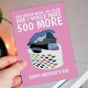 You would wash 500 piles and I would make 500 more funny laundry Mother's Day card for mum, mom or mother (Size A6/A5/A4/Square 6x6") - A6: Single card - Blue