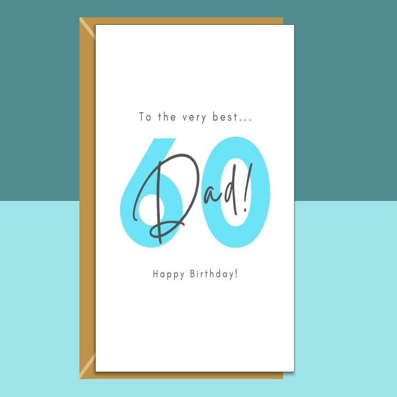 Dad 60th Birthday Card - Personalised - Custom - For Dad turning 60 years old - Blank inside - Small