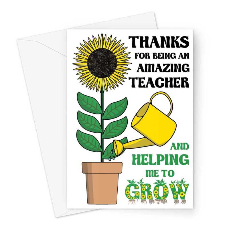 Thank You Card For Teacher - Amazing Teacher Helping Me To Grow -  A5 Greeting Card - A5 Portrait - 1 Card