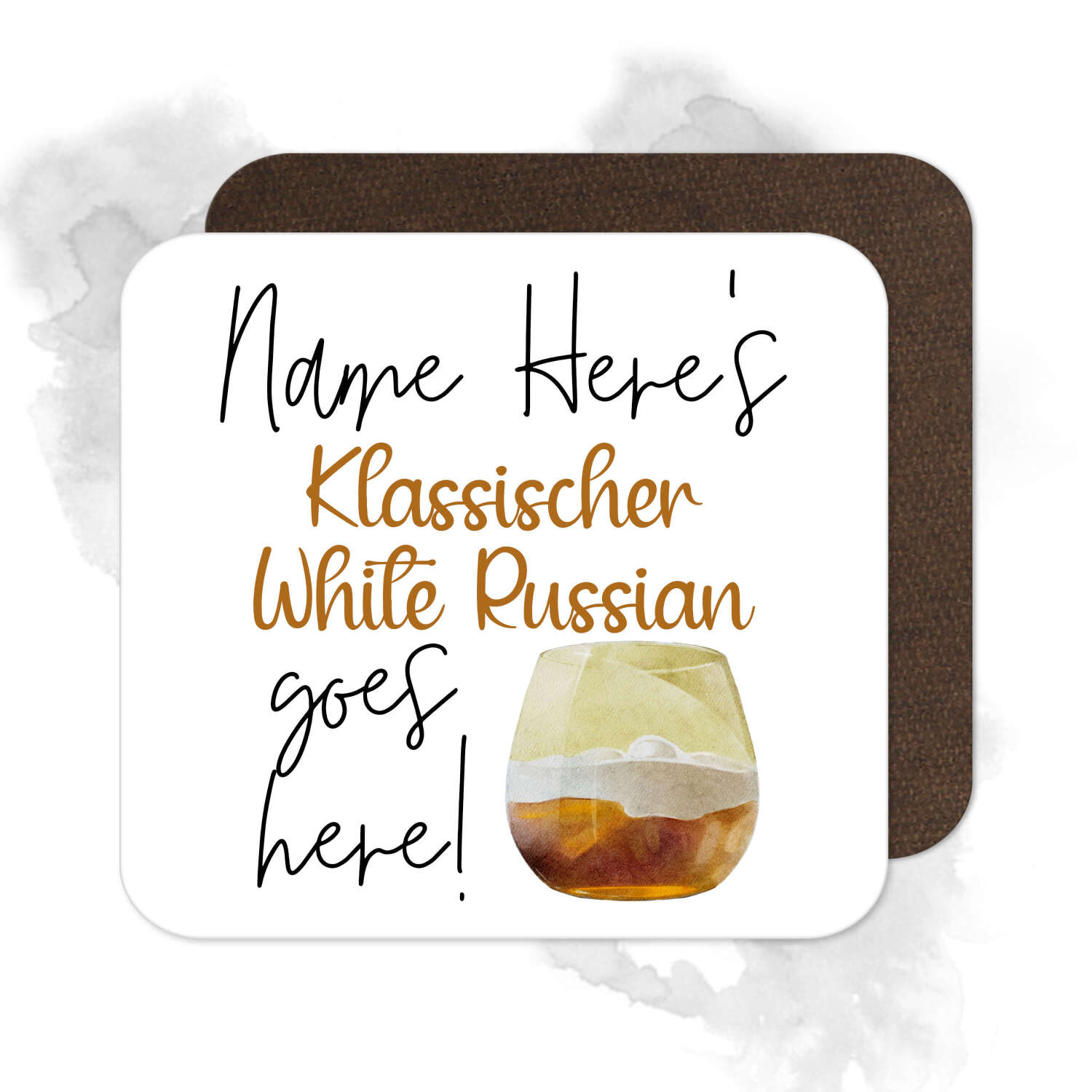 Personalised Drinks Coaster - Name's Klassicher White Russian Goes Here!