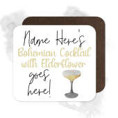 Personalised Drinks Coaster - Name's Bohemian Cocktail with Elderflower Goes Here!