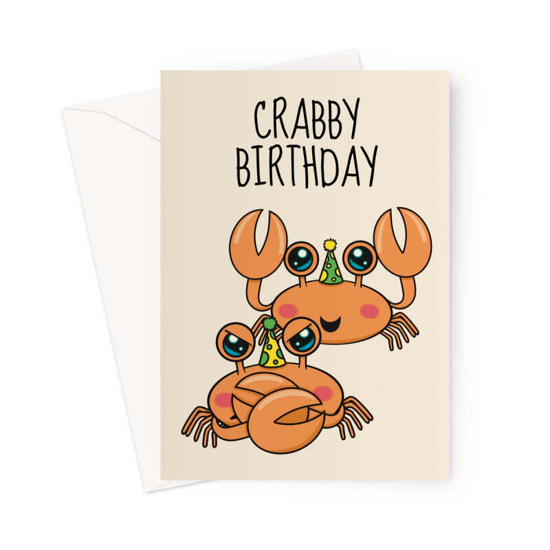 Crabby Birthday - Funny Crab Birthday Card - A5 Portrait - 1 Card