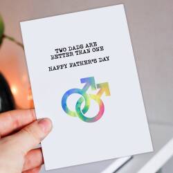 Two dads are better than one LGBTQ+ Father's Day card for dad, daddy, father, gay parents, dads from children (Size A6/A5/A4/Square 6x6") - A6: Single card