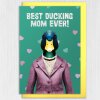 Best ducking mum, mom ever! Duck autocorrect, bird in clothes Mother's Day card from son, daughter (Animalyser) (Size A6/A5/A4/Square 6x6") - A6: Single card - Mum