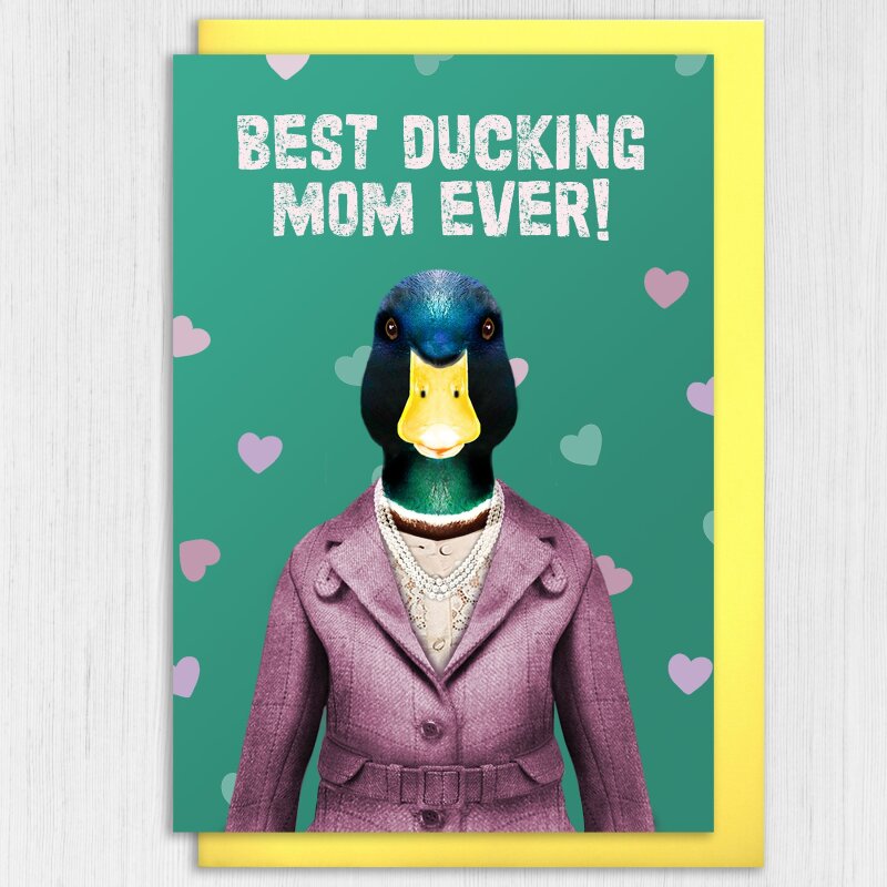 Best ducking mum, mom ever! Duck autocorrect, bird in clothes Mother's Day card from son, daughter (Animalyser) (Size A6/A5/A4/Square 6x6") - A6: Single card - Mum