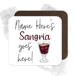Personalised Drinks Coaster - Name's Sangria Goes Here!