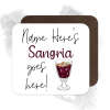 Personalised Drinks Coaster - Name's Sangria Goes Here!