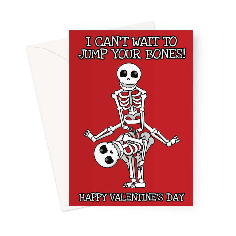 Funny Skeleton Valentine's Day Card - 'I Can't Wait to Jump Your Bones!' - A5 Portrait - 1 Card
