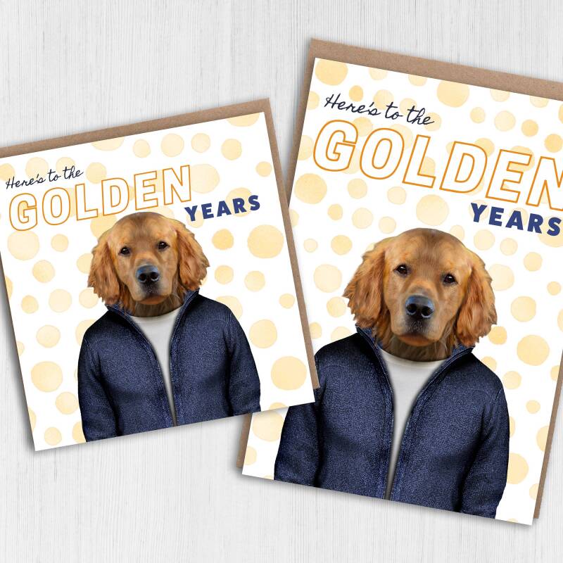 Here's to the golden years Retriever dog animal in clothes birthday card for old man, lady, friend, mate (Animalyser) Size A6/A5/A4/Square - A6: Single card