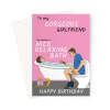 Funny Birthday Card For Girlfriend, Relaxing Bath Pun - A5 Portrait - 1 Card