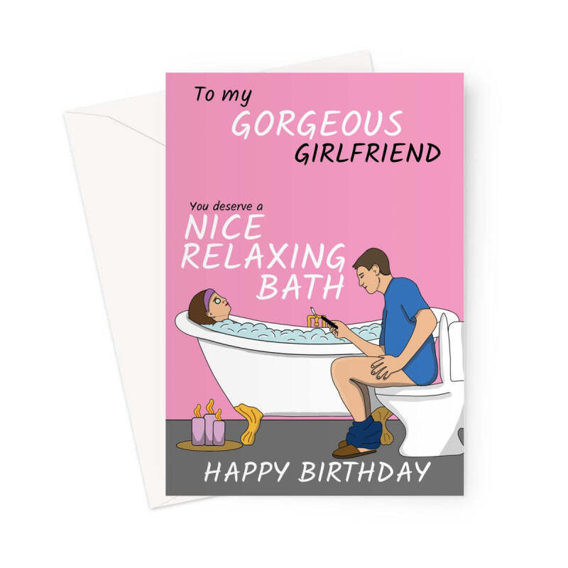 Funny Birthday Card For Girlfriend, Relaxing Bath Pun - A5 Portrait - 1 Card