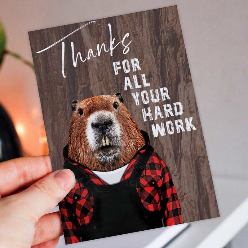 Thanks for all your hard work beaver in clothes thank you card for staff, colleague, employee, friend, student, pupil (Animalyser) - A6: Single card