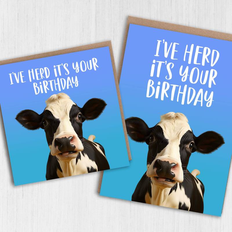 I've herd it's your birthday funny cow, farm animal, pun birthday card for adults, children, kids, friend, mate (Size A6/A5/A4/Square 6x6") - A6: Single card