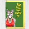 Time to get your cougar on funny cougar animal in clothes birthday card for  female, lady, woman (Animalyser) (Size A6/A5/A4/Square 6x6") - A6: Single card - Off white