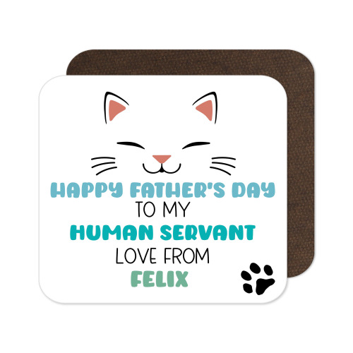 Personalised Father's Day Coaster - To My Human Servant