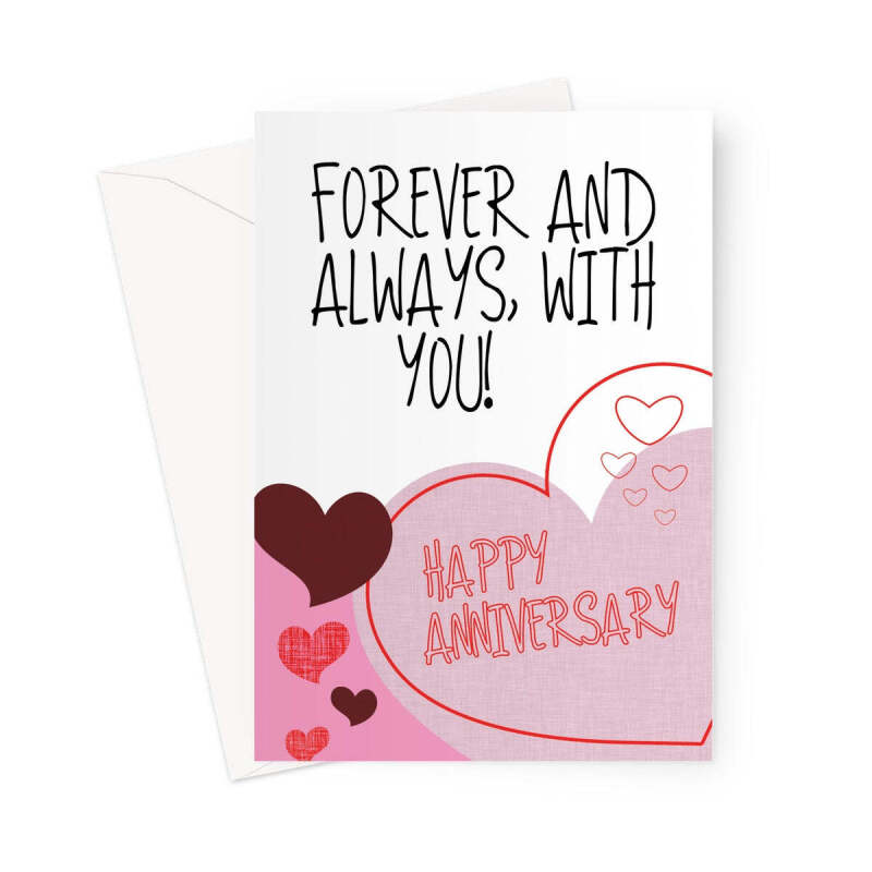 Forever And Always With You Anniversary Card - A5 Portrait - 1 Card