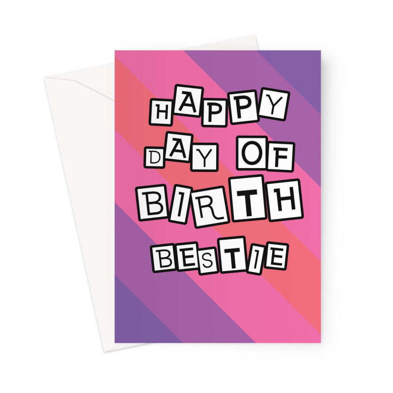 Bestie Birthday Card For Her - A5 Portrait - 1 Card