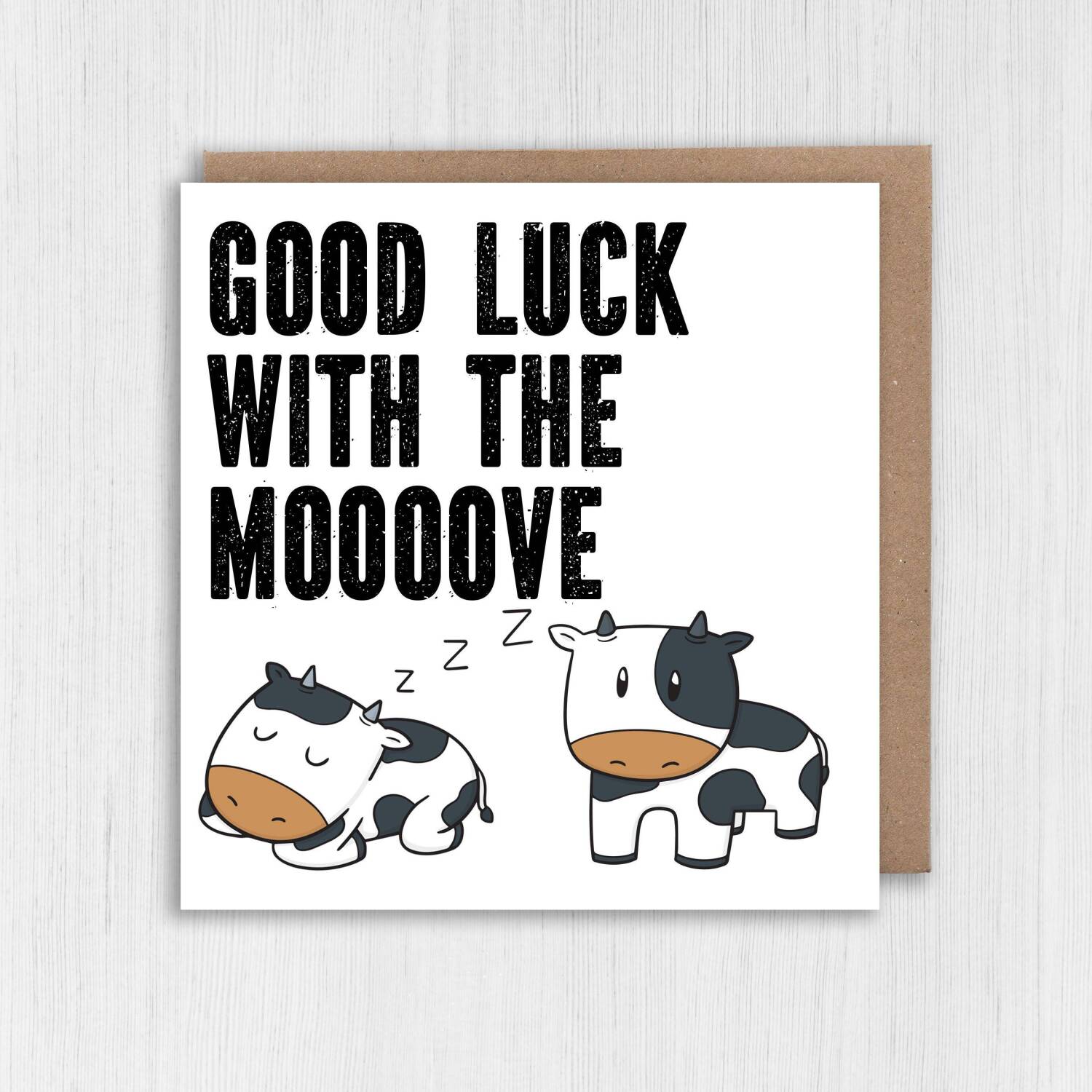 Good luck with the moooove cute cow, moo new home, house move, housewarming, moving farm animal card (Size A6/A5/A4/Square 6x6") - A6: Single card