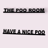 The poo room, have a nice poo, over door sign, door topper, humour,