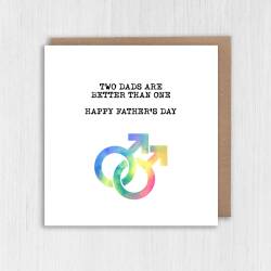 Two dads are better than one LGBTQ+ Father's Day card for dad, daddy, father, gay parents, dads from children (Size A6/A5/A4/Square 6x6") - A6: Single card