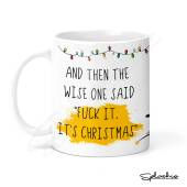 Secret Santa mug the wise one. Funny mug for a co-worker, Christmas Gifts. Fuck it it's Christmas Mug. Funny Christmas Gift, Christmas Mug