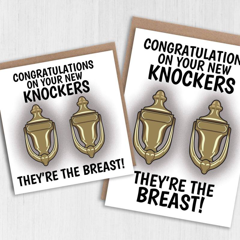 Congratulations on your new knockers. They're the breast. Funny boob job, breast augmentation, tit job card (Size A6/A5/A4/Square 6x6") - A6: Single card