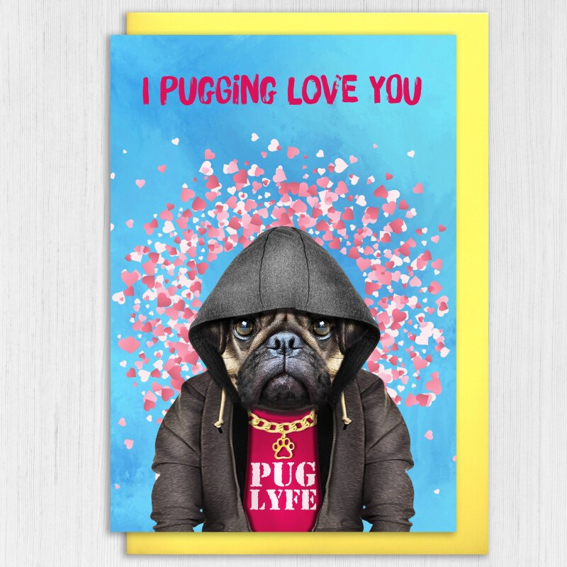 I pugging love you pug in clothes anniversary card for wife, husband, girlfriend, boyfriend, partner (Animalyser) Size A6/A5/A4/Square 6x6" - A6: Single card