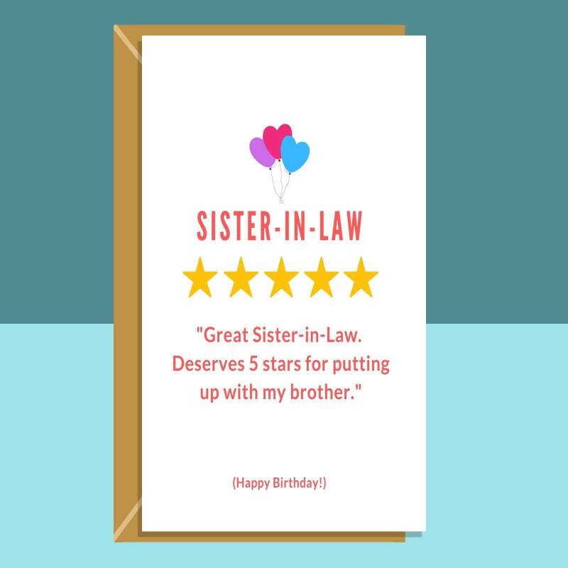 Funny Sister in Law Birthday Card - Sister-in-Law - For Her - 5 Star Rating - Cheeky - On her birthday - Personalised if needed - Blank inside