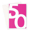 Big 50th Birthday Card Bright Pink - A5 Portrait - 1 Card