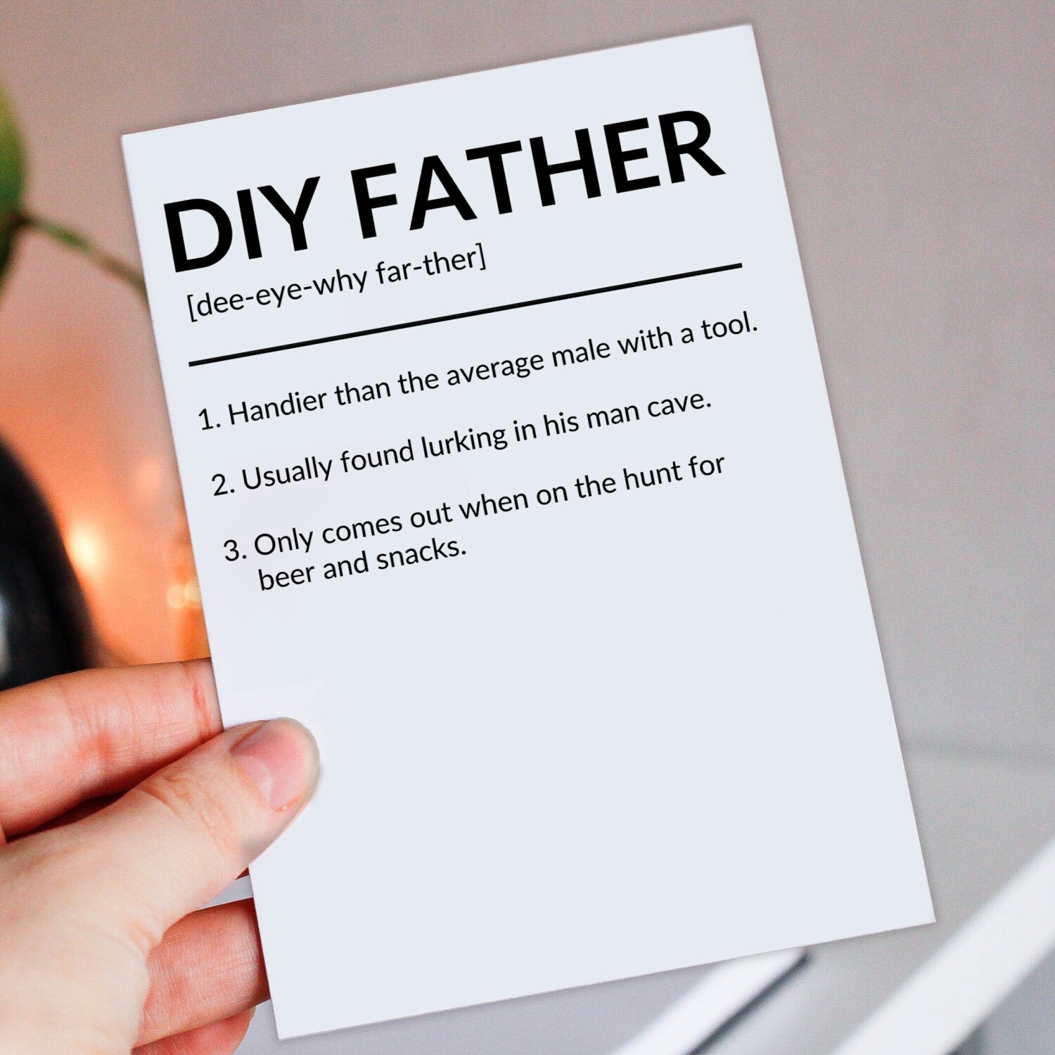 DIY Father, Do It Yourself Father funny definition dad, daddy, papa birthday card from son, daughter, child (Size A6/A5/A4/Square 6x6") - A6: Single card