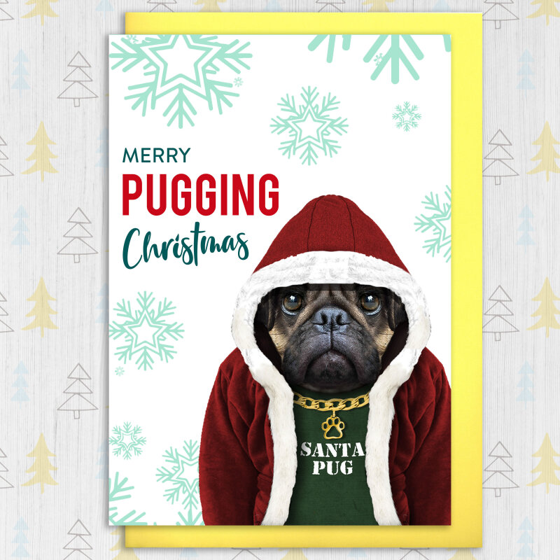 Merry Pugging Christmas pug dog pet animal in clothes Christmas, Holidays, Xmas, festive card (Animalyser) (Size A6/A5/A4/Square 6x6") - A6: Single card