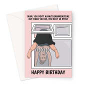 Funny Birthday Card For Embarrassing Mum Greeting Card