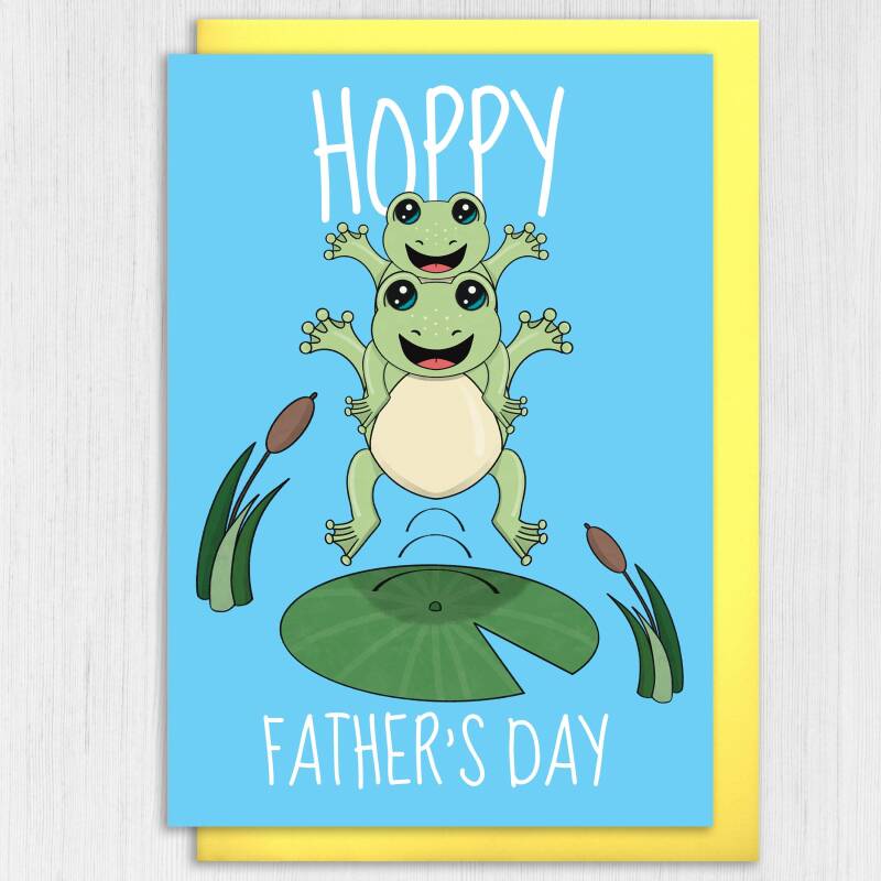 Hoppy Father’s Day funny frog, frogs, toad Father’s Day card for Dad, Father, Daddy, Papa from son, daughter or child (Size A6/A5/A4) - A6: Single card