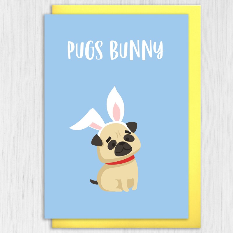 Pugs Bunny pug in rabbit, bunny ears, from the dog, pet, cute, funny Easter card for adults and children (Size A6/A5/A4/Square 6x6") - A6: Single card