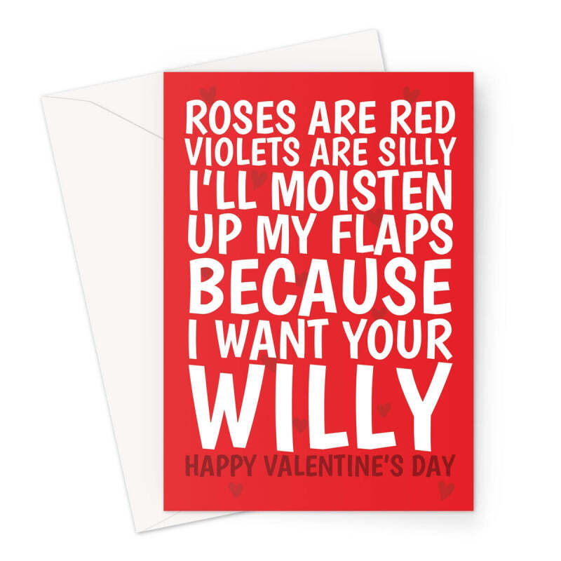 Rude Valentine's Day Card for Him – "I Want Your Willy" Funny Roses Are Red Poem - A5 Portrait - 1 Card