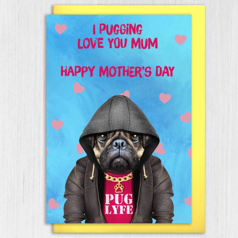 I pugging love you mum, mom pug, dog in clothes Mother's Day card for mother from son, daughter (Animalyser) (Size A6/A5/A4/Square 6x6") - A6: Single card - Mum